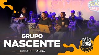 Pagodeira  Grupo Nascente na Roda de Samba da NÂº1 [upl. by Akanke241]