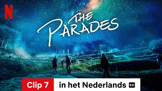 The Parades Clip 7 ondertiteld  Trailer in het Nederlands  Netflix [upl. by Nilved]