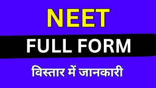 NEET full form in Medical [upl. by Inaej249]