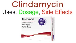 Clindamycin Uses Dosage and Side Effects [upl. by Corri]