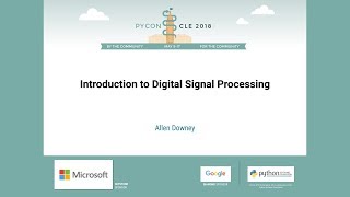 Allen Downey  Introduction to Digital Signal Processing  PyCon 2018 [upl. by Daniell]