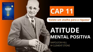 AudioBook  Cap 11 Atitude Mental Positiva Napoleon Hill e W Clement Stone [upl. by Ahseele]