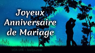 Joyeux Anniversaire de Mariage [upl. by Ahtnama]