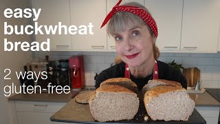 Easy to Slice Buckwheat bread no yeast 2 ways [upl. by Atilrep722]