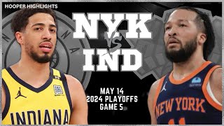 New York Knicks vs Indiana Pacers Full Game 5 Highlights  May 14  2024 NBA Playoffs [upl. by Aihsek686]