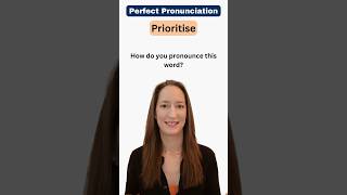 English Pronunciation PRIORITISE [upl. by Cirle]