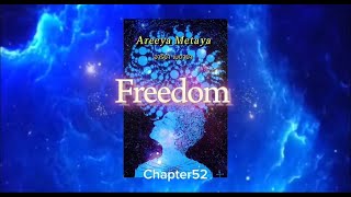 Freedom chapter 52 [upl. by Kendrah]