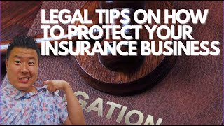 Legal Tips to Help Protect Insurance Agents [upl. by Yesnik]