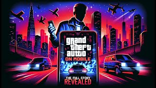 GTA 4 on Mobile The Full Story Revealed 🚨 [upl. by Ettedranreb]