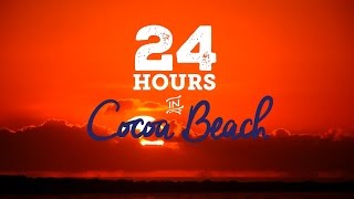 24 Hours In Cocoa Beach on Floridas Space Coast [upl. by Colyer]