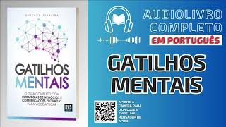 🎧AUDIOBOOK Gatilhos Mentais Gustavo Ferreira Áudio Livro Completo Em Português BR🎧 [upl. by Singer67]