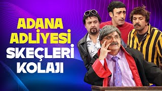 Adana Adliyesi Skeçleri Kolajı  Güldür Güldür Show [upl. by Rubina]