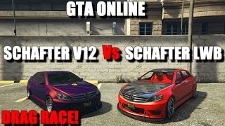 GTA ONLINE SCHAFTER V12 VS SCHAFTER LWB  DRAG RACE COMPARISON SCHAFTER V12 VS SCHAFTER LWB [upl. by Ruphina]