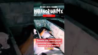 Durante una investigación paranormal ocurrió esto por molestar a los muertos 👀😱😨 paranormal miedo [upl. by Brenton]