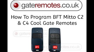 Programming the BFT Mitto Cool C2 amp C4 Gate amp Garage Remotes [upl. by Afirahs]