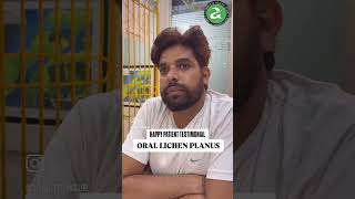 ORAL LICHEN PLANUS  Happy patient testimonial  dr aditi’s homoeohealth [upl. by Anuahc]