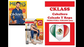 Catálogo CKLASS Primavera Verano 2024 Caballero Calzado Y Ropa MEXICO [upl. by Ynittirb184]