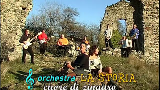 Cuore di zingaroOrchestra La Storia [upl. by Woodhouse254]