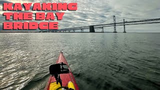 Kayaking The Chesapeake Bay Bridge [upl. by Chilson]