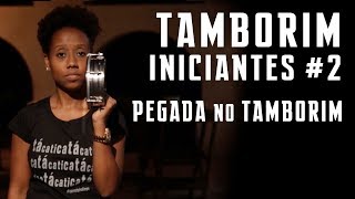 INICIANTES 2  PEGADA NO TAMBORIM [upl. by Pressey]