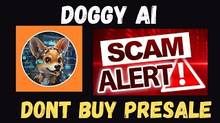 DOGGYAI DOGGY AI PRESALE AIRDROP COIN CRYPTO SCAM UPDATE NEWS LEGIT WEBSITE CLAIMING LAUNCH [upl. by Edya27]