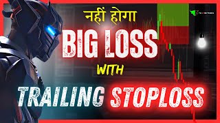 Trailing Stop loss Strategy  How To Avoid Big Loss In Trading 📈 [upl. by Duston295]