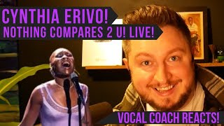 Vocal Coach Reacts Cynthia Erivo Nothing Compares 2 U Live [upl. by Aihcela299]