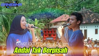 Siti marcelina ft dellen andi tak berpisahhilka official versi ganesha [upl. by Gemperle768]