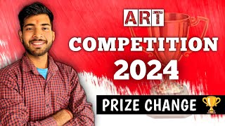 ART COMPETITION 2024 PRIZE CHANGE  SACHINART23 [upl. by Sparky]