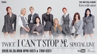 TWICE quotI CANT STOP MEquot SPECIAL LIVE [upl. by Nayar]