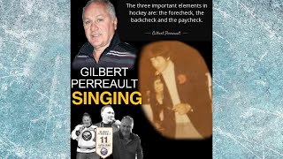 Gilbert Perreault singing [upl. by Audie]