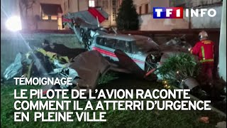 Atterrissage d’urgence en région parisienne le pilote témoigne [upl. by Josi535]