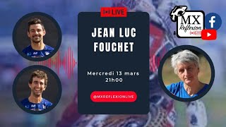 JeanLuc Fouchet dans le Live MX Reflexion [upl. by Kobylak]