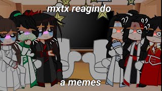 mxtx reagindo a memes mxtx react •°•wei ying•°• [upl. by Greenquist]