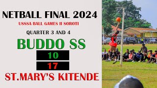 NATIONALS NETBALL FINAL 2024 BUDDO SS VS ST MARYS KITENDE QTR 1 amp 2 [upl. by Nonnaer907]