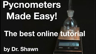 Pycnometers Made EasyThe Best Way to Measure Density By Dr Shawn [upl. by Itak]