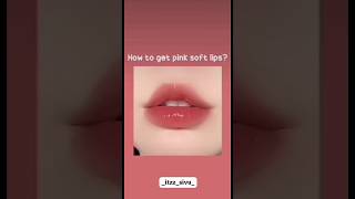 how to get pink soft lips [upl. by Fe182]