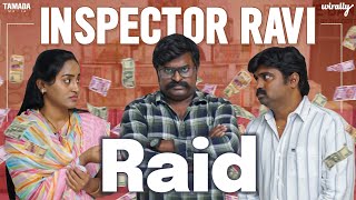 Inspector Ravi Raid  Wirally Originals  Tamada Media [upl. by Scoville]