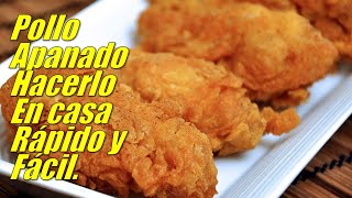 🐔🐔POLLO APANADO COMO SE HACE RAPIDO Y FACIL EN CASA🐔 [upl. by Zorine]