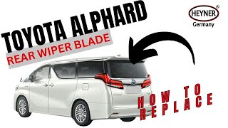 How To Replace Rear Wiper Blade On Toyota Alphard Wellfire Quick And Easy Tutorial [upl. by Airotciv547]