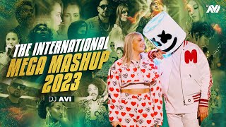 The International Mega Mashup 2023  Dj Avi  Sukhen Visual  Best Of English Songs [upl. by Rednasyl]