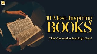 10 INSPIRING Books You MUST Read Right Now for Ultimate Success [upl. by Ardiek]