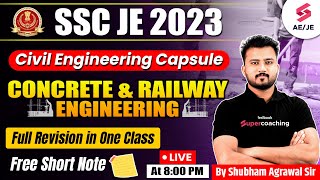 SSC JE Civil Engineering 2023  Concrete amp Railway Engineering  Civil Capsule  By Shubham Sir [upl. by Ahsenauj815]