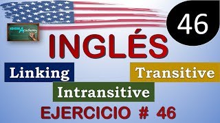 EJERCICIOS EN INGLES  46 VERBOS TRANSITIVOS E INTRANSITIVOS [upl. by Kai]