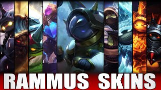 Rammus SKINS 2022  All Rammus Skins Including Astronaut Rammus [upl. by Nahgeam]