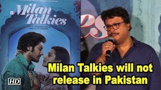 Tigmanshu Dhulias Milan Talkies will not release in Pakistan [upl. by Sophi]