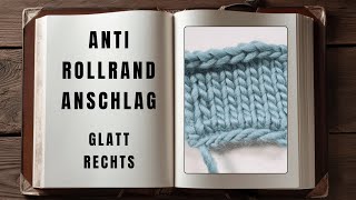 Maschen anschlagen ohne Rollrand für glatt rechts [upl. by Lishe]