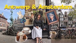 ANTWERP amp AMSTERDAM VLOG ✈️ mustsee spots café hopping museums [upl. by Nafets]