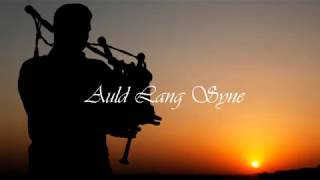 AULD LANG SYNE  TRADITIONAL SCOTTISH VERSION  Scots Dragoon Guards amp Joanna Henwood [upl. by Leumas803]