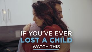 If Youve Ever Lost a Child Watch This [upl. by Ramu]